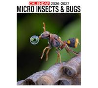 Micro Insects & Bugs Calendar 2026 - 2027: Plan Life Moments With Monthly Planner Jan 2026 To Dec 2027 Artistic Photography Us Holidays Great Gift Option