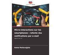 Micro-interactions sur les smartphones : refonte des notifications par e-mail: Approche UX