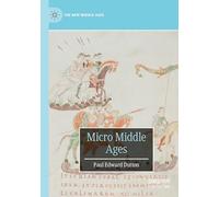 Micro Middle Ages (The New Middle Ages)