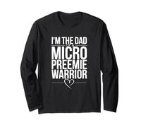 Micro Preemie Dad NICU Warrior Support Long Sleeve T-Shirt