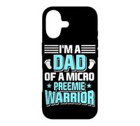 Micro Preemie Dad Premature Baby NICU Neonatal Care Case for iPhone 17
