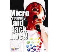 Micro presents Laid Back LIVE!! [DVD]