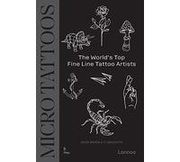 Micro Tattoos: The World’s Top Fine Line Tattoo Artists