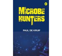 Microbe Hunters