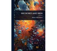 Microbes and Men