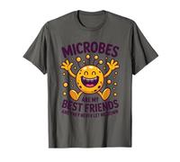 Microbes are My Friend and Never Let Me Down, Microbiologist T-Shirt