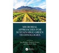 Microbial Approaches for Sustainable Green Technologies