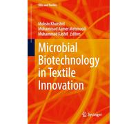 Microbial Biotechnology in Textile Innovation (SDGs and Textiles)