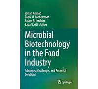 Microbial Biotechnology in the Food Industry: Advances, Challenges, and Potential Solutions