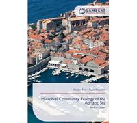 Microbial Community Ecology of the Adriatic Sea: Second Edition