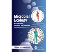 Microbial Ecology : Microbiomes, Viromes, and Biofilms