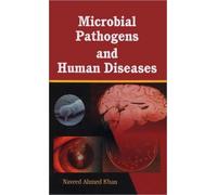 Microbial Pathogens and Human Diseases