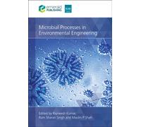 Microbial Processes in Environmental Engineering : From Theory to Practice
