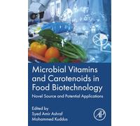 Microbial Vitamins and Carotenoids in Food Biotechnology: Novel Source and Potential Applications