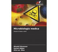 Microbiologia medica: Nozioni di base e oltre