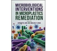 Microbiological Interventions in Microplastics Remediation