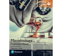 Microbiology: A Laboratory Manual, Global Edition