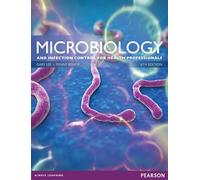 Microbiology and Infection Control for Health Professionals