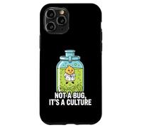 Microbiology Fermentation Not A Bug It's A Culture Case for iPhone 11 Pro