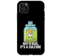 Microbiology Fermentation Not A Bug It's A Culture Case for iPhone 11 Pro Max