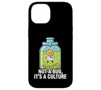 Microbiology Fermentation Not A Bug It's A Culture Case for iPhone 14