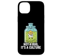 Microbiology Fermentation Not A Bug It's A Culture Case for iPhone 14 Plus