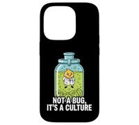 Microbiology Fermentation Not A Bug It's A Culture Case for iPhone 14 Pro