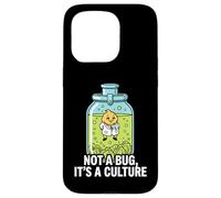 Microbiology Fermentation Not A Bug It's A Culture Case for iPhone 15 Pro