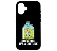 Microbiology Fermentation Not A Bug It's A Culture Case for iPhone 16