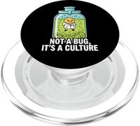 Microbiology Fermentation Not A Bug It's A Culture PopSockets PopGrip for MagSafe