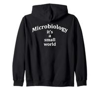 Microbiology. It's a small world! Zip Hoodie
