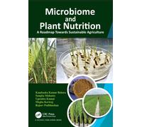 Microbiome and Plant Nutrition : A Roadmap Towards Sustainable Agriculture