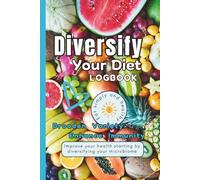 Microbiome Diet Logbook: Diversity your diet