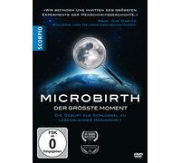Microbirth Der größte Moment: Die Geburt als Schlüssel zu lebenslanger Gesundheit [DVD]