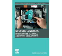 Microbolometers : Fundamentals, Materials, and Recent Developments
