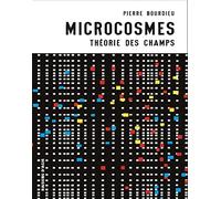 Microcosmes. Théorie des champs: Microcosmes.: 1