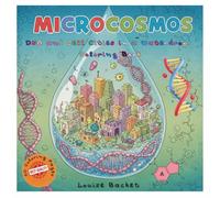 Microcosmos: DNA and Cell Cities in a Waterdrop: A Black & White Coloring Adventure