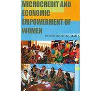 Microcredit and Economic Empowerment of Women