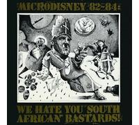 Microdisney - 82-84: We Hate You South African Bastards! [VINYL]