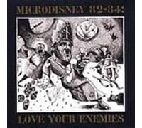 Microdisney - Love Your Enemies
