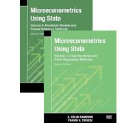 Microeconometrics Using Stata, Second Edition, Volumes I and II: Cross-sectional and Panel Regression Methods / Nonlinear Models and Causal Inference Methods: 1-2