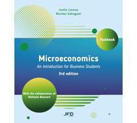 Microeconomics - 3rd edition, An Introduction for Business Students: Textbook + collection of exercises and solutions