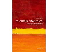 Microeconomics : A Very Short Introduction