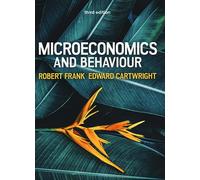 Microeconomics and Behaviour, 3e