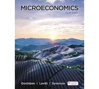 Microeconomics by Austan Goolsbee, Levitt Steven, Syverson Chad - 9781319544294