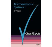 Microelectronic Systems 1 Checkbook: The Checkbook Series: Vol 1