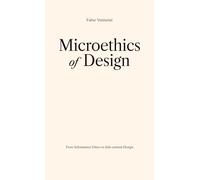 Microethics of Design: From Information Ethics to Info-centred Design