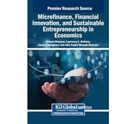Microfinance, Financial Innovation, and Sustainable Entrepreneurship in Economics