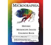 Micrographia: Historic Microscope Images Coloring Book: Volume 1 (Historic Images)