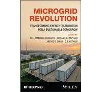 Microgrid Revolution : Transforming Energy Distribution for a Sustainable Tomorrow
